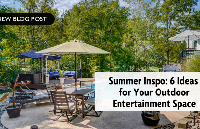 Summer Inspo: 6 Ideas for Your Outdoor Entertainment Space